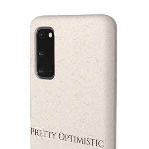 Pretty Optimistic Phone Case