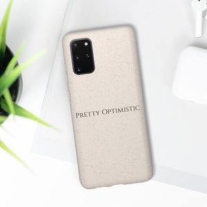 Pretty Optimistic Phone Case