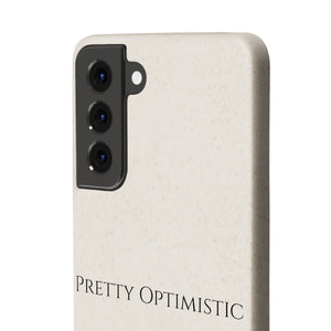 Pretty Optimistic Phone Case